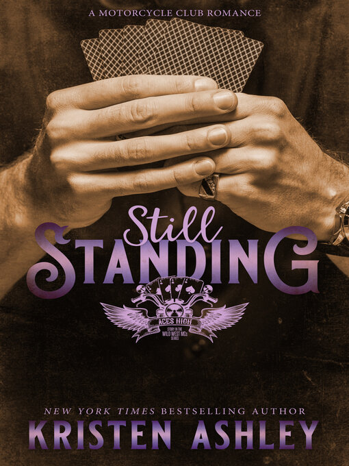 Title details for Still Standing by Kristen Ashley - Wait list